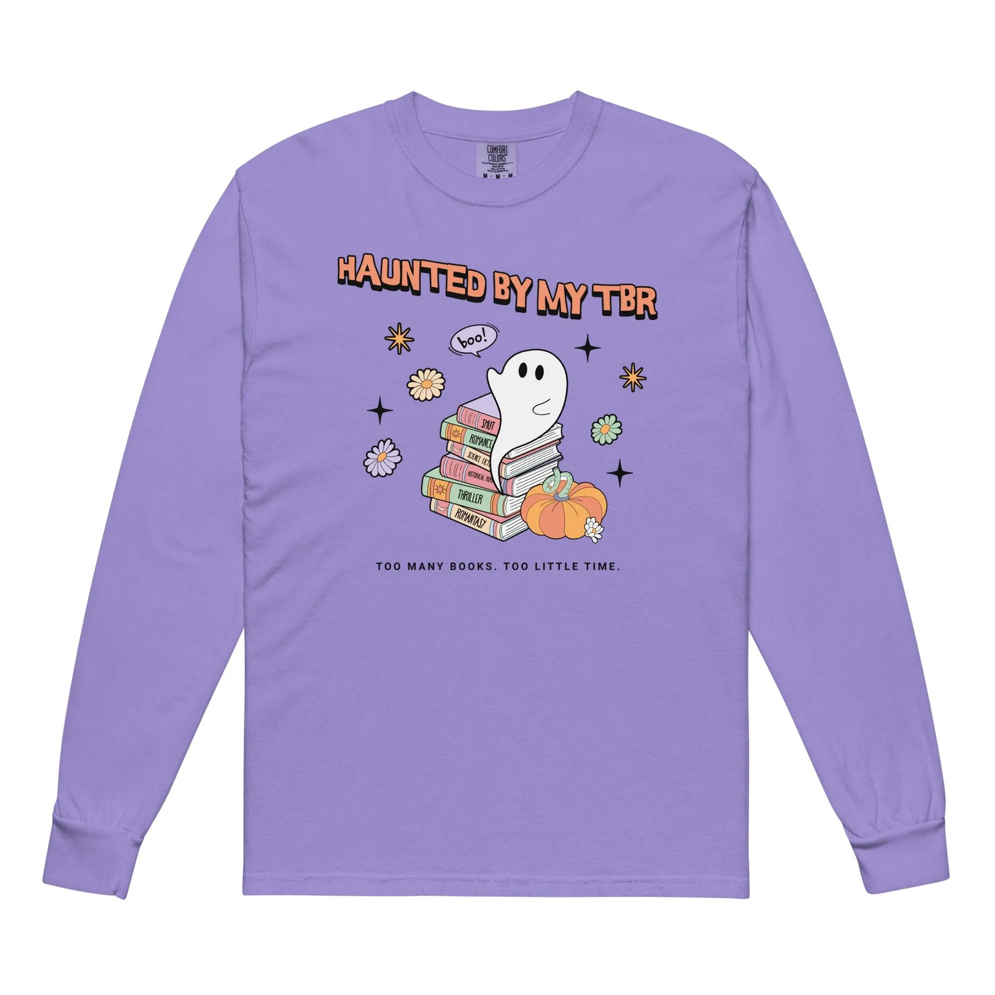 Haunted by TBR Long Sleeve Shirt