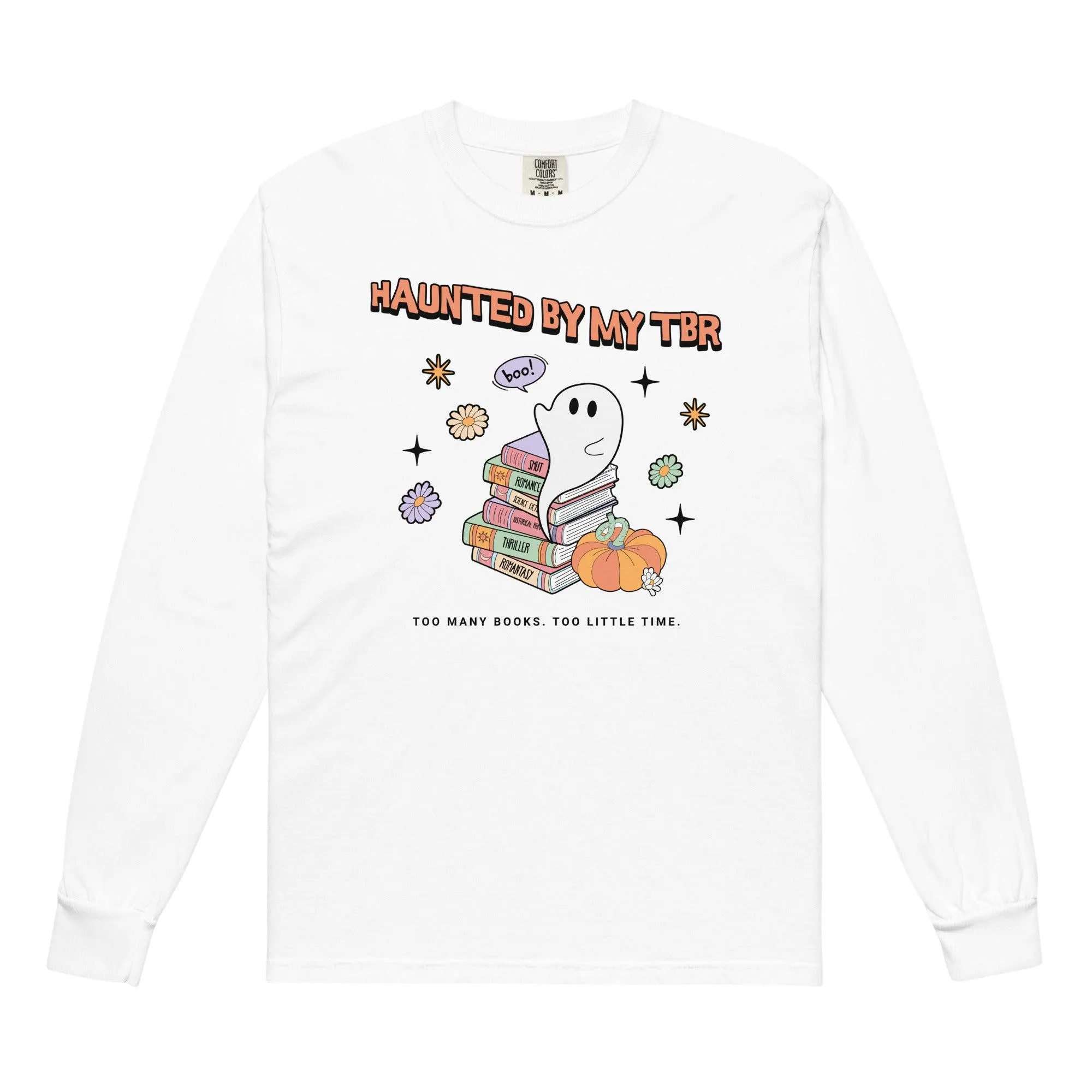 Haunted by TBR Long Sleeve Shirt