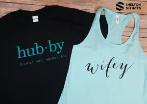 Wifey Racerback Tank Top and Hubby T-Shirt - Set of 2 shirts